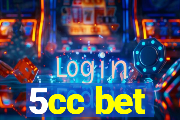 5cc bet